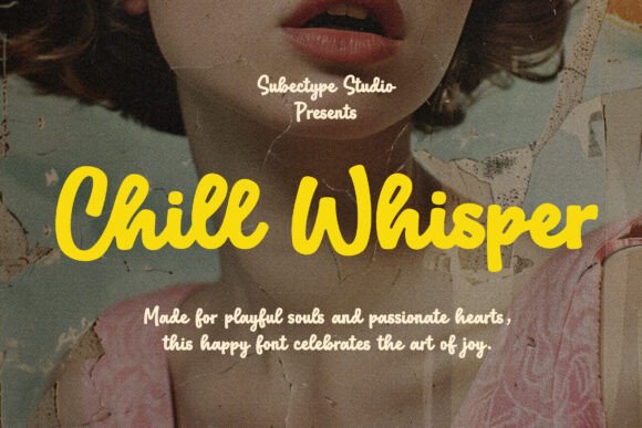 Chill Whisper: A Playful Script Font That Delivers Joy at First Glance