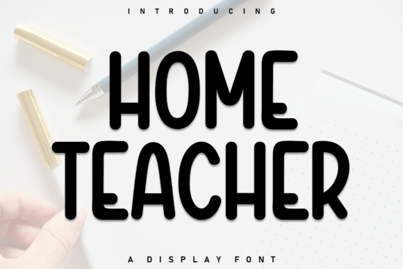 Home Teacher: A Handwritten Font for Creative Branding